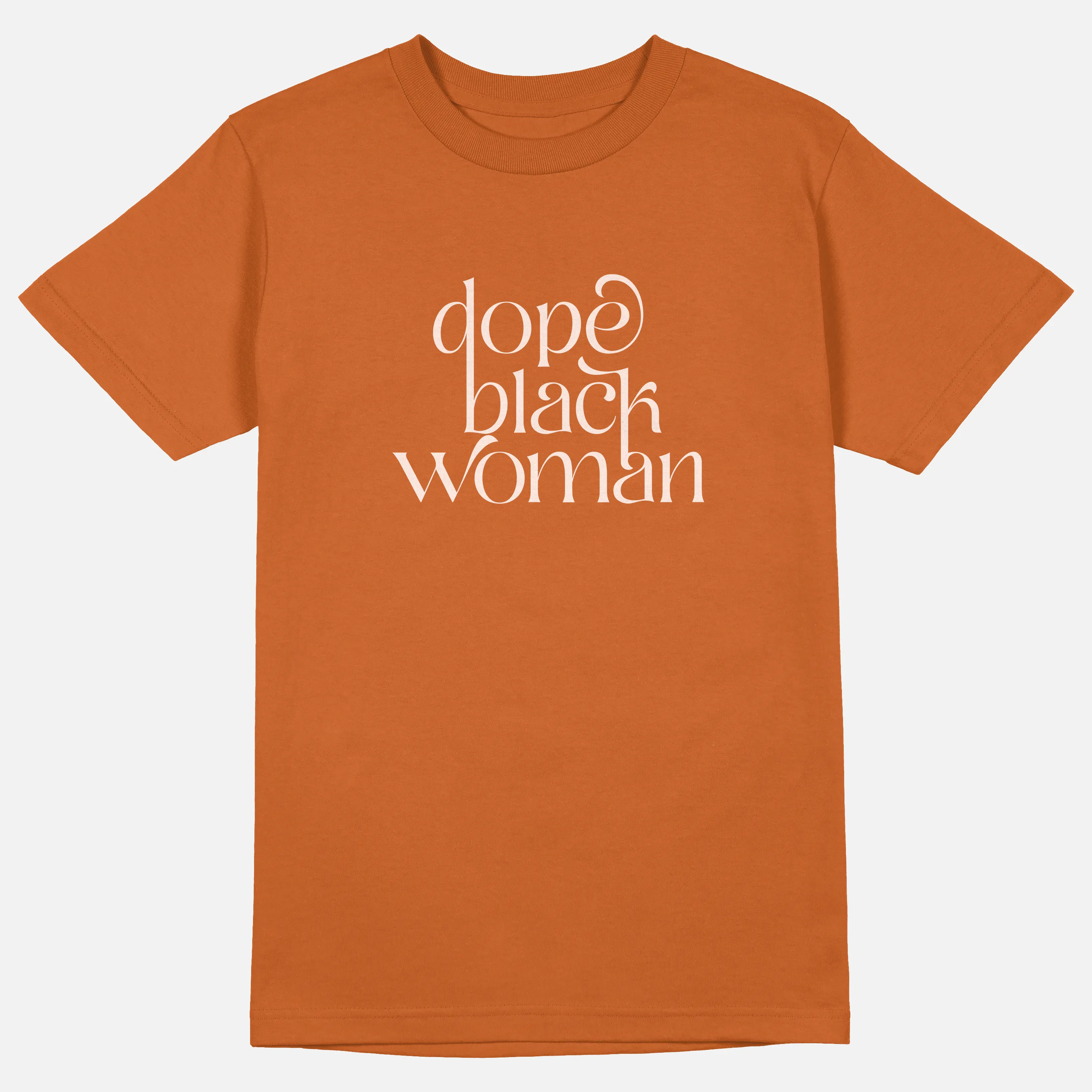 Dope Black Woman Script  | Tee