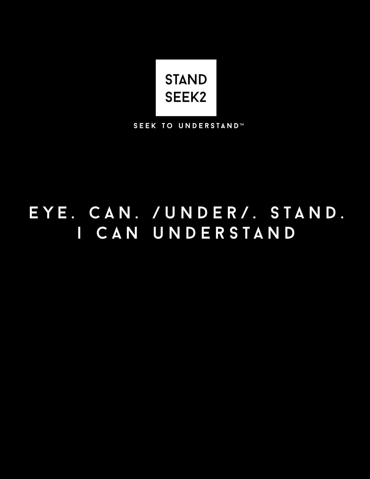 Seek to Understand - I Can Understand - Adult - Short Sleeve Tee